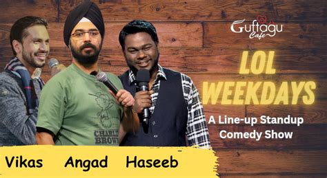 Lol Weekdays ( A Line-up Stand-up Comedy Show)