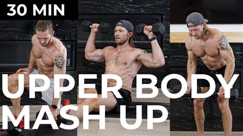 30 Min ULTIMATE Upper Body Workout Chest Back Shoulders MASH UP