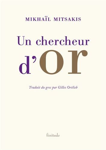 MITSAKIS MIKHAIL Un Chercheur D Or Librairie Desmos