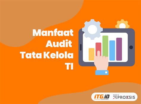 Manfaat Audit Tata Kelola TI