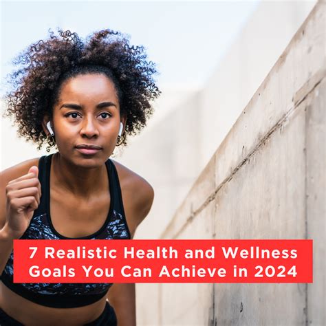 7 Realistic Health And Wellness Goals You Can Achieve In 2024 Medbury