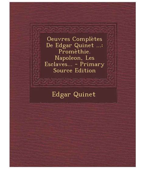 Oeuvres Compl Tes De Edgar Quinet Buy Oeuvres Compl Tes De Edgar