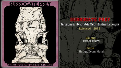 Surrogate Prey Phi Wisdom To Scramble Your Brains Lysergik Full