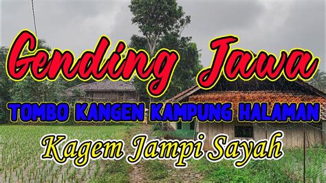 Uyon Uyon Gending Jawa Palaran Gending Tombo Kangen Kampung Gending