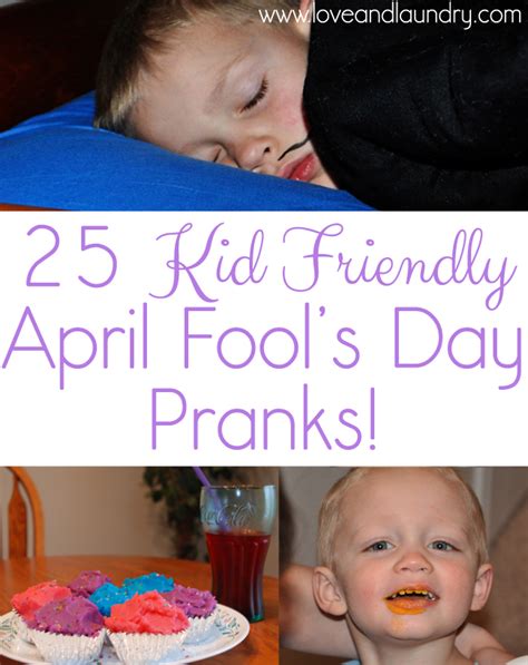 25 Kid Friendly April Fools Day Pranks Love And Laundry