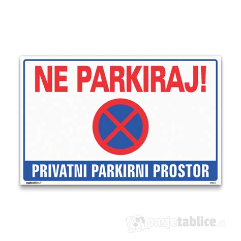 NE PARKIRAJ Pasje Tablice