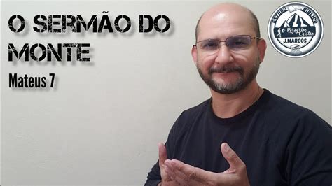 O Serm O Do Monte Mateus Youtube