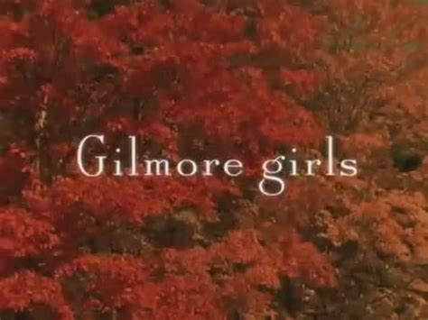 Gilmore Girls Intro - TV Fanatic