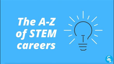 The A Z Of Stem Careers Youtube