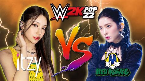 Yeji Vs Irene Requested Itzy Vs Red Velvet Single Match WWE 2K