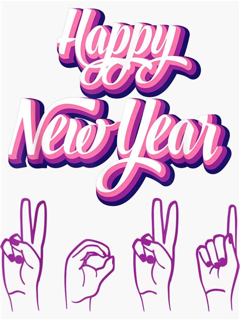 "2021 Happy New Year ASL American Sign Language" Sticker for Sale by ...