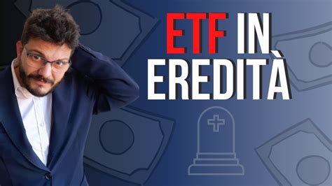 Portafoglio ETF Ed Eredi Ecco Come Funziona YouTube