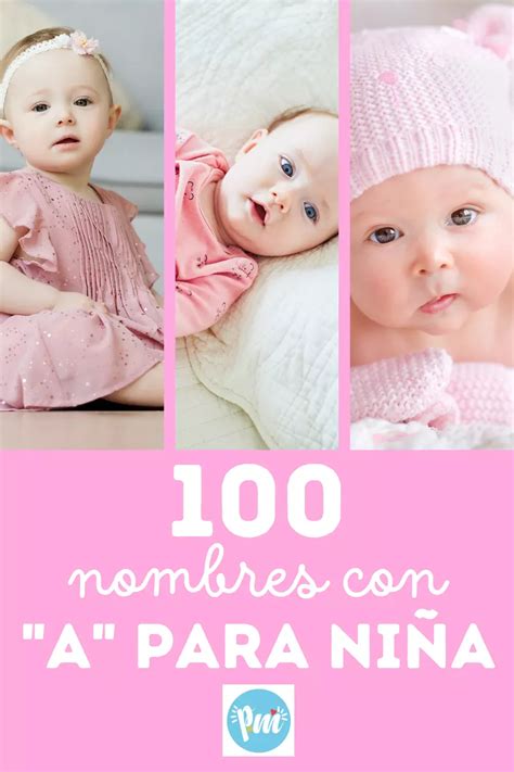 100 Nombres Con A Para Niña Origen Y Significado Poder Mamá Niños