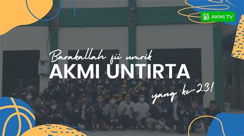 MILAD UKM AKMI UNTIRTA KE 23 YouTube