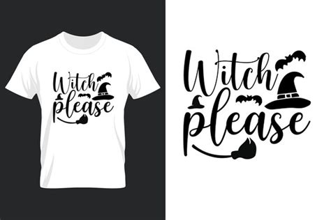 Witch Please Svg Png Pdf  Psd Shirt Design Svg Halloween Etsy