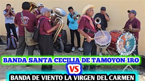 BANDA DE VIENTO SANTA CECILIA DE TAMOYON 1 VS BANDA DE VIENTO LA VIRGEN