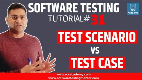 Software Testing Tutorial 31 Test Scenario Vs Test Case YouTube