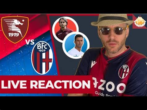 Salernitana Vs Bologna Live Reaction Dr Luisona Serie A Youtube