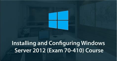 Configuring Advanced Windows Server Services Course