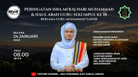 Live Peringatan Isra Mi Raj Haul Guru Sekumpul Ke Bersama Guru