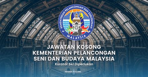 Jawatan Kosong Kementerian Pelancongan Seni Dan Budaya Malaysia