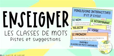 Enseigner Les Classes De Mots