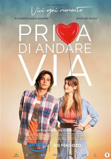 Prima Di Andare Via Su Prime Video Arriva Il Nuovo Dramedy Romantico