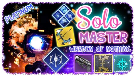 Solo Ordeal Master Nightfall Warlock Warden Of Nothing Destiny