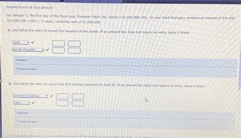 Solved Issuing Bonds At Face Amount On January The First Chegg