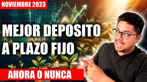 Mejor Depósito A Plazo Fijo PerÚ 2023 ‼️ Actualizado ‼️ Youtube