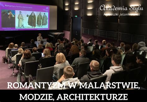 Romantyzm W Modzie Malarstwie Architekturze Wyk Ad W Elazowej Woli