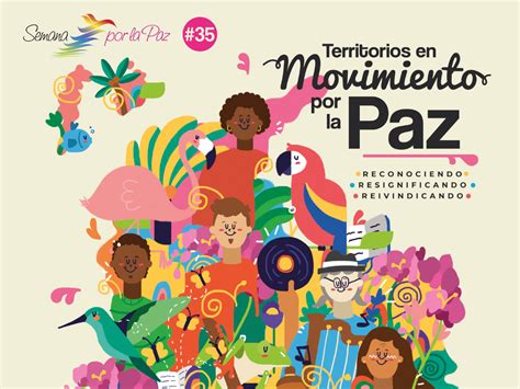 Territorios En Movimientos Por La Paz Es El Tema De La Semana Por La