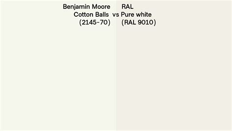 Benjamin Moore Cotton Balls 2145 70 Vs Ral Pure White Ral 9010 Side