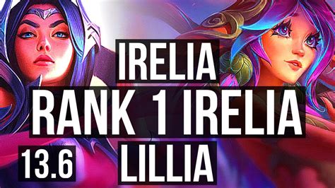 IRELIA Vs LILLIA TOP Rank 1 Irelia 8 Solo Kills Rank 22 TR