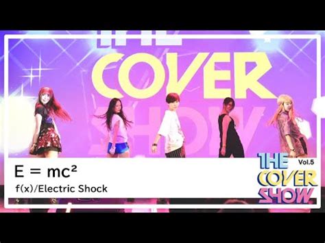 F X Electric Shock Dance Cover E Mc The Cover Show Vol