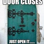 Closed door Meme Generator - Imgflip