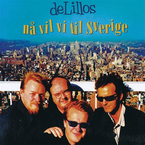 Delillos Nå Vil Vi Til Sverige Lyrics And Tracklist Genius