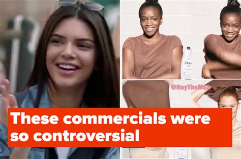 These 19 Commercials May Be The Most Controversial Thing I Ve Seen On TV