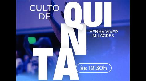 Culto De Milagres Quinta Feira Youtube