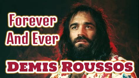 Demis Roussos Forever And Ever Youtube