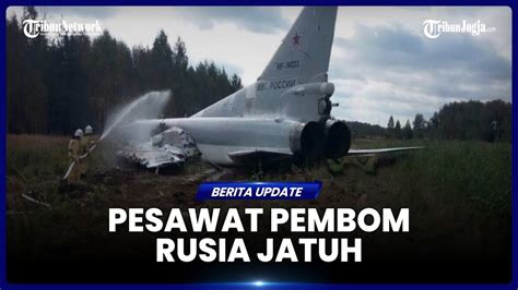 Detik Detik Pesawat Pembom Tupolev Rusia Jatuh Diikuti Bola Api Raksasa