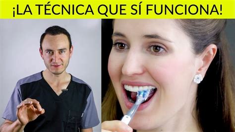 4 Técnicas Para Cepillarte Correctamente Los Dientes