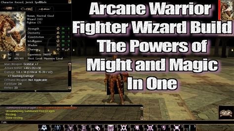 Neverwinter Nights Arcane Warrior Fighter Wizard Build Youtube