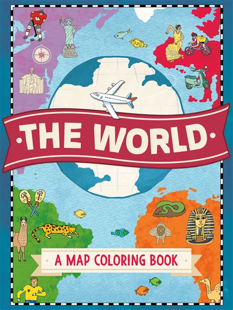 The World: A Map Coloring Book