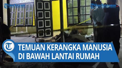 Geger Temuan Kerangka Manusia Terkubur Di Bawah Lantai Rumah Di Ponggok