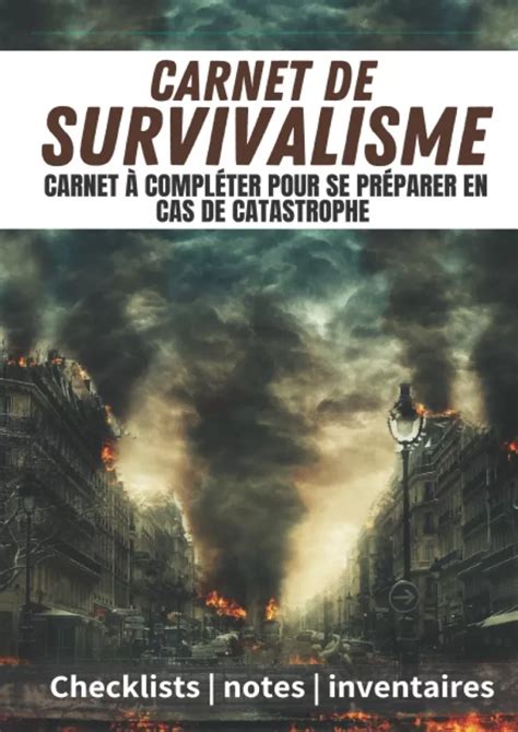 Ppt Read Pdf Carnet De Survivalisme Un Livre Pour Se Pr Parer