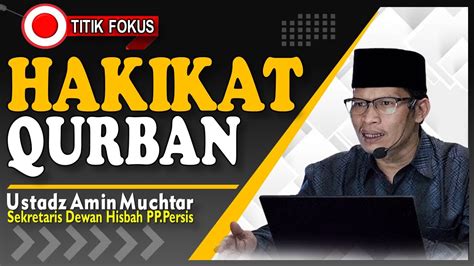 Hakikat Qurban I Ustadz Amin Muchtar YouTube