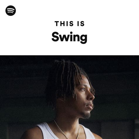 This Is Swing Playlist By Spotify Spotify