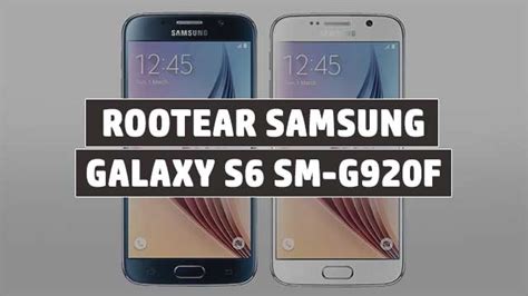 ROOT Samsung Galaxy S6 SM-G920F