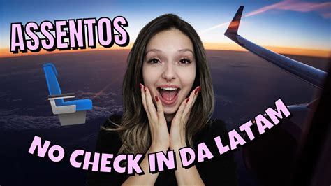 COMO ESCOLHER ASSENTOS NO CHECK IN AUTOMÁTICO DA LATAM YouTube